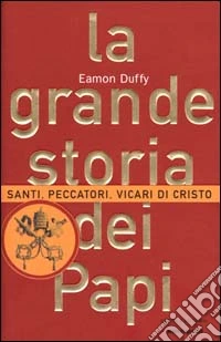 La Grande storia dei papi libro