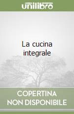 La cucina integrale