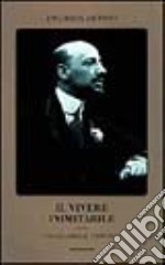 Il vivere inimitabile. Vita di Gabriele D'Annunzio libro