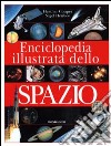 Enciclopedia illustrata dello spazio libro