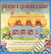 Di chi è questa casa libro