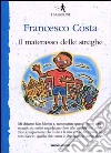 Il materasso delle streghe libro