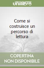 Come si costruisce un percorso di lettura libro