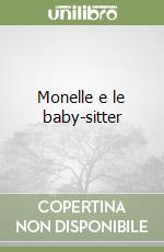 Monelle e le baby-sitter libro