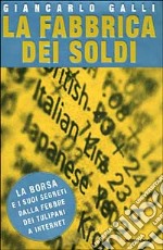 La fabbrica dei soldi libro