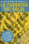 La fabbrica dei soldi libro