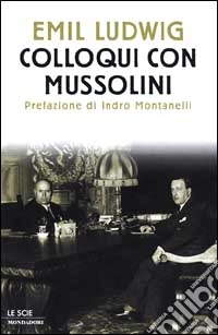 Colloqui con Mussolini libro