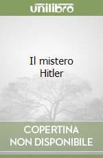 Il mistero Hitler libro