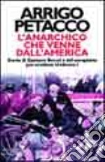 L'Anarchico che venne dall'America