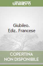 Giubileo. Ediz. Francese libro