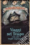 Viaggi nel tempo libro