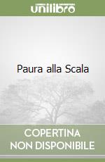 Paura alla Scala libro