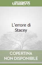 L'errore di Stacey libro