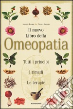 Il nuovo libro dell'omeopatia libro