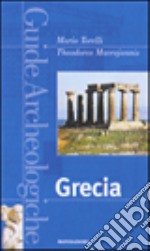 Grecia. Ediz. illustrata libro