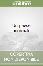 Un paese anormale libro