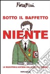 Sotto il baffetto niente libro