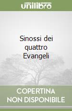 Sinossi dei quattro Evangeli