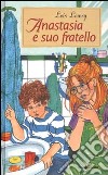 Anastasia e suo fratello libro