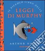 Il piccolo libro delle leggi di Murphy libro