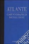 Atlante cartografico satellitare libro