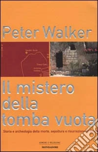 Il Mistero della tomba vuota libro