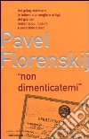 Non dimenticatemi libro