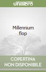 Millennium flop libro