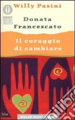 Il coraggio di cambiare libro