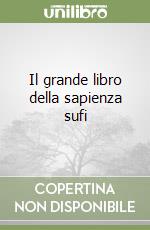 Il grande libro della sapienza sufi