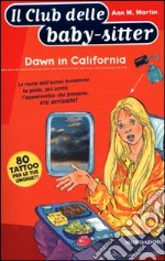 Dawn in California libro