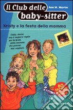 Kristy e la festa della mamma libro usato