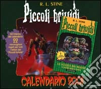 La scuola dei mostri e altri racconti. Con calendario 2001 libro
