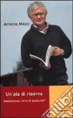 Un'ala di riserva libro