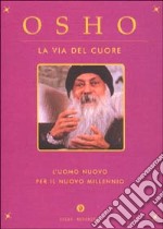 La via del cuore libro