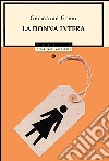 La donna intera libro