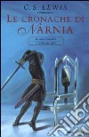 Le cronache di Narnia. Vol. 3 libro