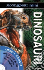 Dinosauri. Con CD-ROM libro