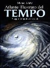 Atlante illustrato del tempo libro