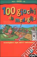 Cento giochi da medaglia