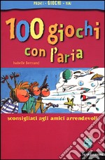 Cento giochi con l'aria