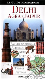 Delhi, Agra, Jaipur libro