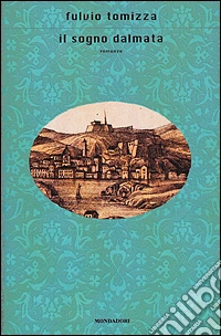 Un sogno dalmata libro