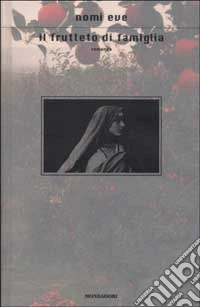 Il frutteto di famiglia libro
