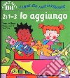 2+1=3 Io aggiungo libro