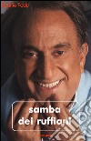 Samba dei ruffiani libro di Fede Emilio