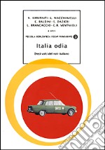 Italia odia. Dieci volti del noir italiano libro