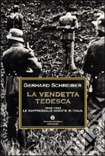 La Vendetta tedesca 1943-1945