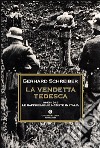 La Vendetta tedesca 1943-1945 libro