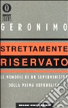 Strettamente riservato libro